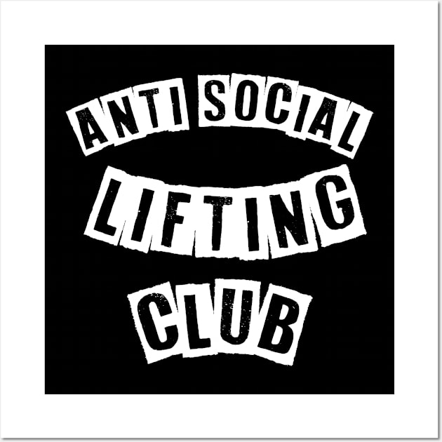 Antisocial Lifting Club Wall Art by alexwestshop